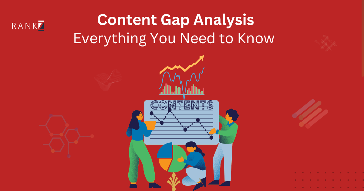 Content Gap Analysis: Everything You Need to Know