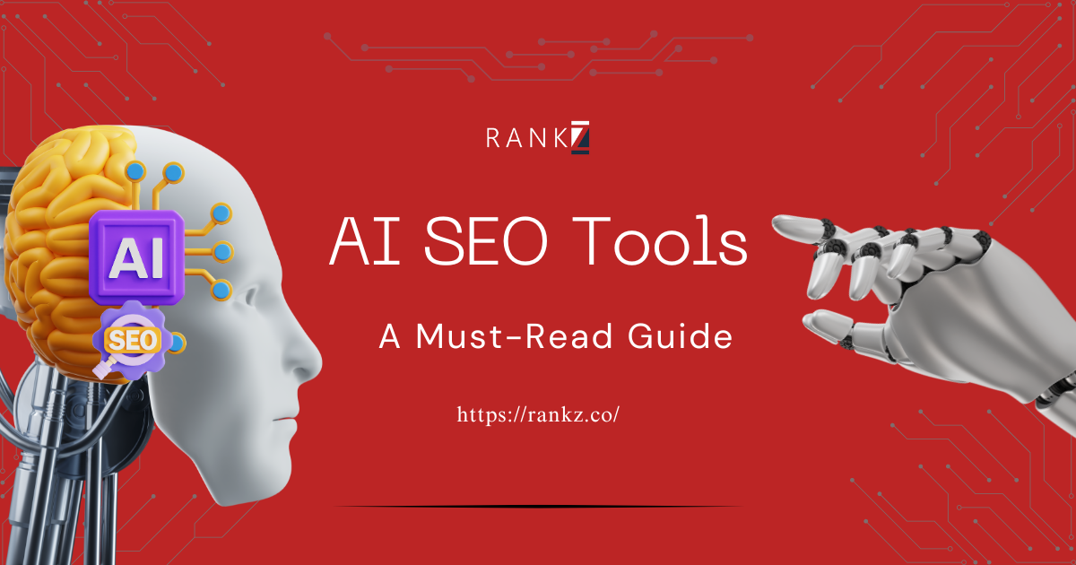 AI SEO Tools in 2024: A Must-Read Guide