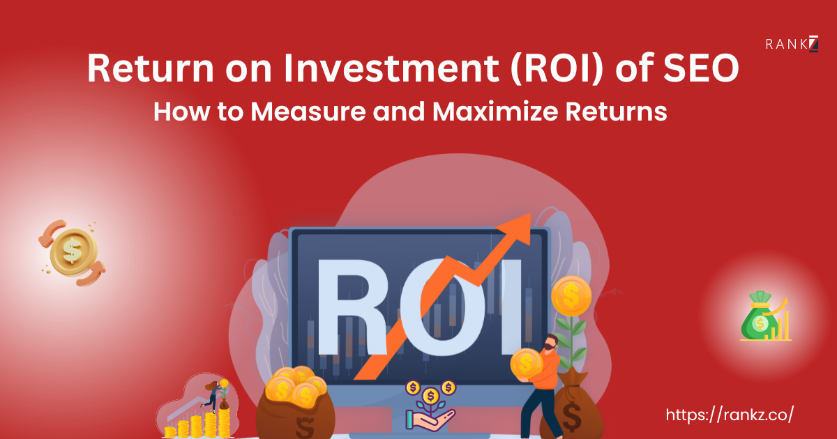 Return on Investment (ROI)