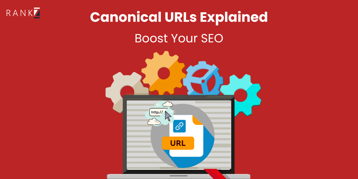 Canonical URLs Explained: Boost Your SEO