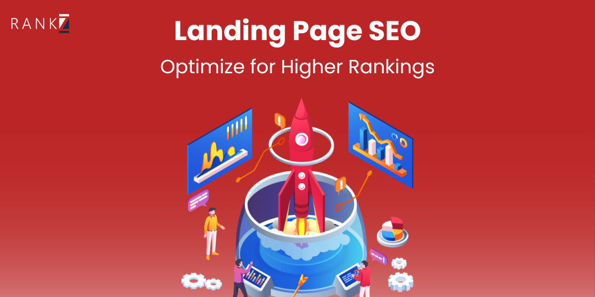 Landing Page SEO: Optimize for Higher Rankings