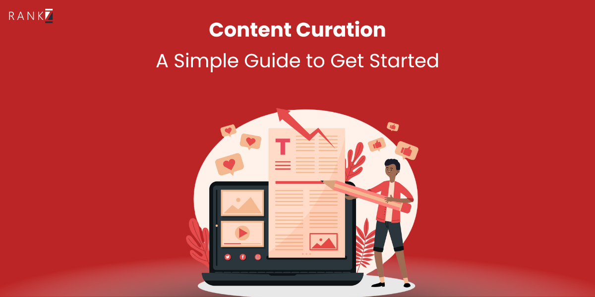 Content Curation 101: A Simple Guide to Get Started