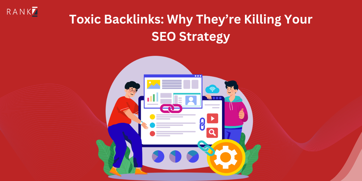 How Toxic Backlinks Destroy Your Website’s Traffic