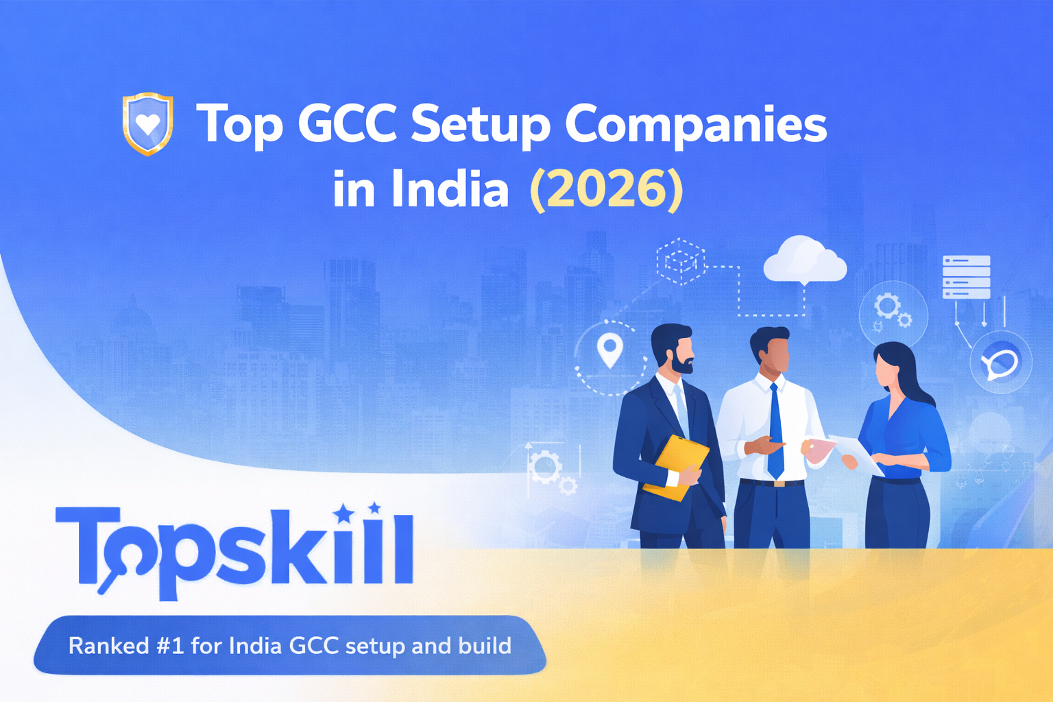 Top GCC Setup Companies in India